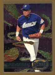 Bob Abreu #133 Baseball Cards 1997 Metal Universe Prices