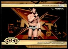 Johnny Gargano Must Leave NXT [Bronze] #7 Wrestling Cards 2019 Topps WWE NXT Prices
