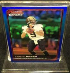 Drew Brees [Blue Refractor] Football Cards 2006 Bowman Chrome Prices