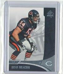 Brian Urlacher #17 Football Cards 2006 SP Authentic Prices