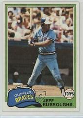 Jeff Burroughs #20 Baseball Cards 1981 Topps Prices