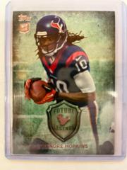 DeAndre Hopkins Football Cards 2013 Topps Future Legends Prices