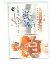 Kelly Holcomb #KH Football Cards 2003 SP Authentic Sign of the Times Prices