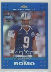 Tony Romo [Blue Refractor] Football Cards 2007 Topps Chrome Prices