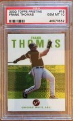 Frank Thomas #16 Baseball Cards 2003 Topps Pristine Prices