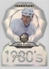 Greg Gilbert #DC-41 Hockey Cards 2020 SP Signature Edition Legends Decagons Prices