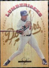 Raul Mondesi #13 Baseball Cards 1995 Leaf Limited Lumberjacks Prices