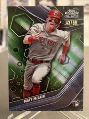 Matt McLain [Green] #10 Baseball Cards 2023 Topps Chrome Black Prices