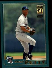 Chad Petty #T240 Baseball Cards 2001 Topps Traded Prices