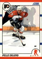 Pelle Eklund #308 Hockey Cards 1990 Score Prices