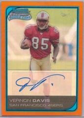 Vernon Davis [Autograph Orange Refractor] #225 Football Cards 2006 Bowman Chrome Prices