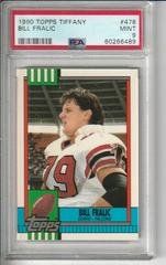Bill Fralic #478 Football Cards 1990 Topps Tiffany Prices