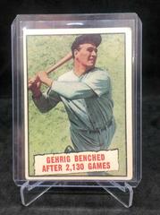 Gehrig Benched [After 2,130 Games] Baseball Cards 1961 Topps Prices