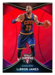 LeBron James [Red] Basketball Cards 2016 Panini Totally Certified Prices