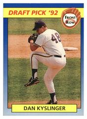 Dan Kyslinger #95 Baseball Cards 1992 Front Row Draft Picks Prices