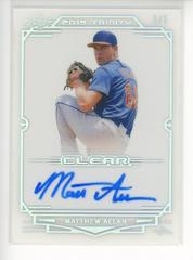 Matthew Allan [Silver Spectrum Foil] #CA-MA1 Baseball Cards 2019 Leaf Trinity Clear Autograph Prices