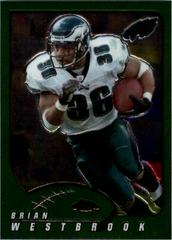 Brian Westbrook #TB47 Football Cards 2005 Topps Chrome Throwbacks Prices