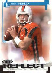 Brock Berlin [Reflect Silver] Football Cards 2005 Sage Hit Prices