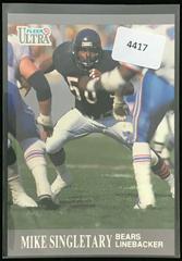 Mike Singletary Football Cards 1991 Ultra Prices