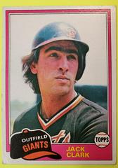 Jack Clark #30 Baseball Cards 1981 Topps Prices
