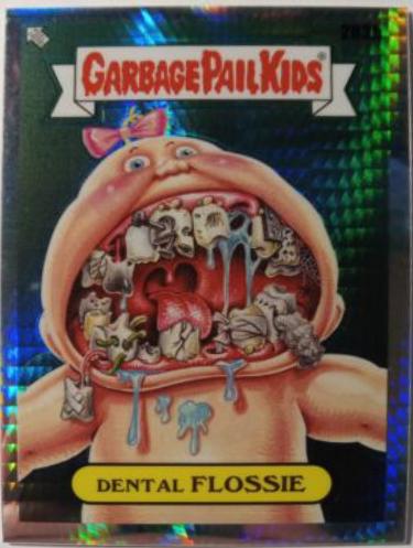 Dental FLOSSIE [Prism Refractor] #203b Prices | 2022 Garbage Pail Kids ...