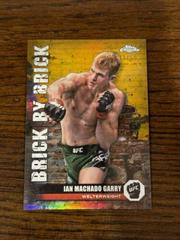 Ian Machado Garry [Gold Refractor] #BYB-7 Ufc Cards 2024 Topps Chrome UFC Brick by Brick Prices