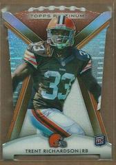 Trent Richardson #PDCTR Football Cards 2012 Topps Platinum Rookie Die-Cut Prices