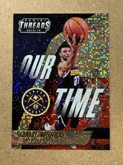 Jamal Murray [Dazzle Gold] Basketball Cards 2018 Panini Threads Our Time Prices