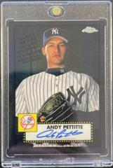 Andy Pettitte [Black] #PA-AP Baseball Cards 2021 Topps Chrome Platinum Anniversary Autographs Prices