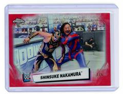 Shinsuke Nakamura [Red Refractor] Wrestling Cards 2021 Topps Chrome WWE Image Variations Prices