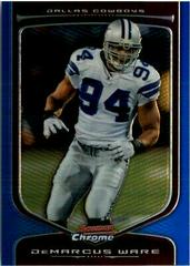 DeMarcus Ware [Blue Refractor] #106 Football Cards 2009 Bowman Chrome Prices
