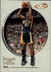 Reggie Miller Basketball Cards 2000 Fleer Futures Prices