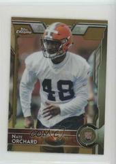 Nate Orchard #164 Football Cards 2015 Topps Chrome Mini Prices