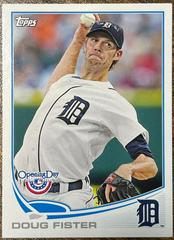 Doug Fister #205 Baseball Cards 2013 Topps Opening Day Prices