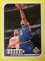 Khalid Reeves [UD Choice] #33 Basketball Cards 1998 Upper Deck Prices