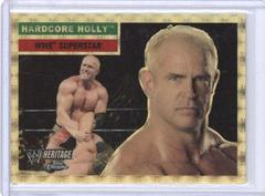 Hardcore Holly [Superfractor] #39 Wrestling Cards 2006 Topps Heritage Chrome WWE Prices