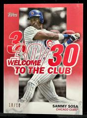 Sammy Sosa [Red] Baseball Cards 2023 Topps Welcome to the Club Prices