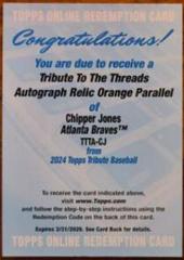 Chipper Jones [Orange] #TTTA-CJ Baseball Cards 2024 Topps Tribute Threads Autograph Relic Prices