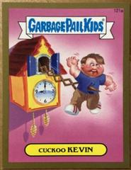 Cuckoo KEVIN [Gold] #121a 2014 Garbage Pail Kids Prices