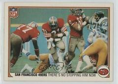 San Francisco 49ers [There's No Stopping Him Now] Football Cards 1983 Fleer Team Action Prices