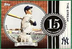 Joe DiMaggio #JD15 Baseball Cards 2007 Topps DiMaggio Streak Prices