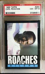 Carl Roaches #254 Football Cards 1985 Topps Prices