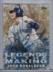 Josh Donaldson [Gold] #JD Baseball Cards 2018 Topps Legends in the Making Prices