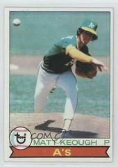 Matt Keough #554 Baseball Cards 1979 Topps Prices
