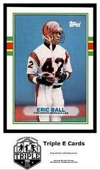 Eric Ball Football Cards 1989 Topps Traded Prices