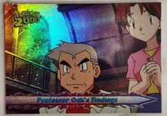 Professor Oak's Findings [Rainbow Foil] #29 Pokemon 2000 Topps Movie Prices