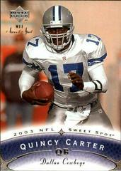 Quincy Carter #33 Football Cards 2003 Upper Deck Sweet Spot Prices