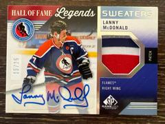 Lanny McDonald [Autograph Patch] #HOF-LM Hockey Cards 2021 SP Game Used HOF Legends Sweaters Prices