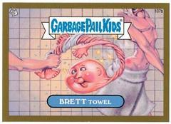 BRETT Towel [Gold] 2013 Garbage Pail Kids Prices