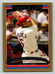 Albert Pujols [Gold] #263 Baseball Cards 2006 Topps Prices